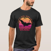 Gewoon een meisje die houdt van Cicadas Quote Geze T-shirt (Voorkant)