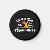 Gewoon een meisje die houdt van gymnastiek magneet (Voorkant)