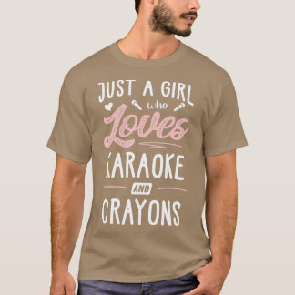 Gewoon een meisje die houdt van karaoke en krijtje t-shirt