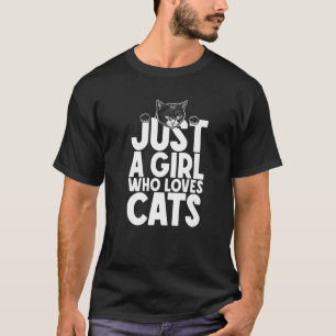 Gewoon een meisje die houdt van katten grappige zw t-shirt