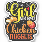 Gewoon een meisje die houdt van kip nuggets meisje sticker (Voorkant)