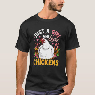 Gewoon een meisje die houdt van kippen schattig Bo T-shirt