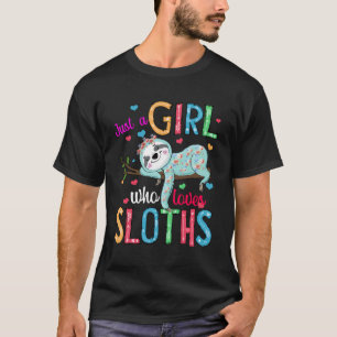 Gewoon een meisje die houdt van luiaards grappig s t-shirt