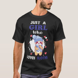 Gewoon een meisje die houdt van luiaards grappige  t-shirt
