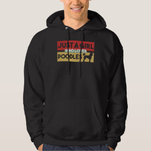 Gewoon een meisje die houdt van poedels cadeau voo hoodie