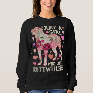 Gewoon een meisje die houdt van Rottweilers Flower Trui