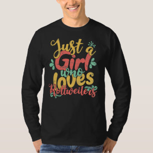 Gewoon een meisje die houdt van Rottweilers Honden T-shirt