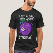 Gewoon een meisje die houdt van Stingrays citeren  T-shirt (Voorkant)