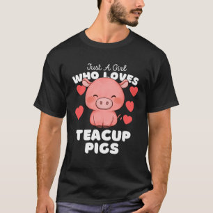 Gewoon een meisje die houdt van theekopvarkens sch t-shirt