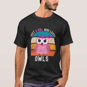 Gewoon een meisje die houdt van uilen retro uil c t-shirt