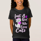 Gewoon een meisje die van katten houdt... Kat T-shirt (Voorkant)