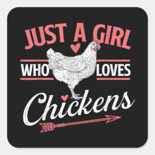 Gewoon een meisje die van kippen houdt - Chicken L Vierkante Sticker