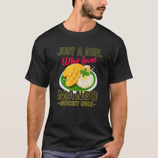 Gewoon een meisje die van Mango Sticky Rice Desser T-shirt (Voorkant)
