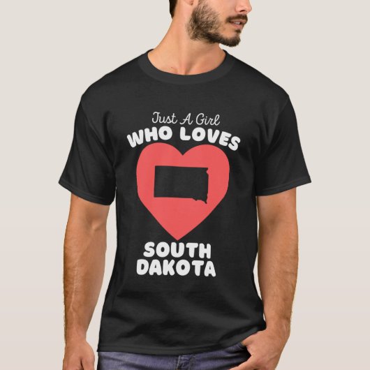 Gewoon een meisje die van South Dakota houdt schat T-shirt (Voorkant)