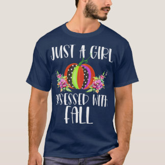 Gewoon een meisje geobsedeerd door herfst schattig t-shirt
