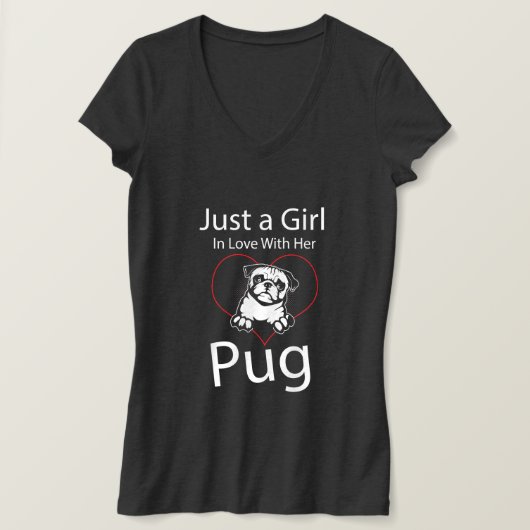 Gewoon een meisje in de liefde voor haar pug t-shirt (Design voorkant)