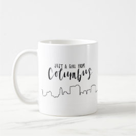 Gewoon een meisje uit Columbus Koffiemok