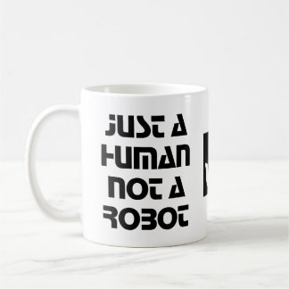 Gewoon een mens, geen robot Zwart Wit Typografie Koffiemok