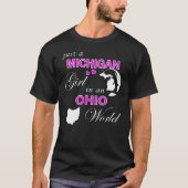 Gewoon een Michigan-meisje in een Ohio-wereld T-shirt (Voorkant)