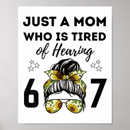 Gewoon een moeder die het zat is om 67 grappige me poster (Voorkant)