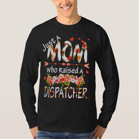 Gewoon een moeder voedt een Dispatcher Bloemen Gel T-shirt (Voorkant)