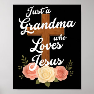 Gewoon een oma die Jezus liefheeft Christelijk kru Poster