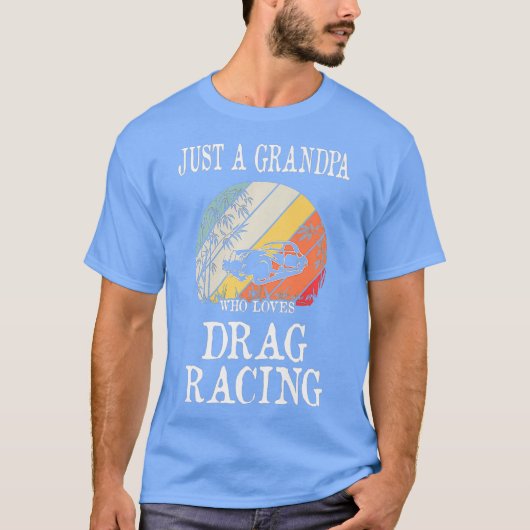Gewoon een opa die houdt van drag race premium t-shirt (Voorkant)