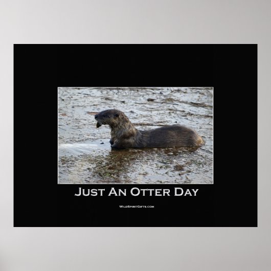 "Gewoon een Otter Day-Poster" Poster (Voorkant)