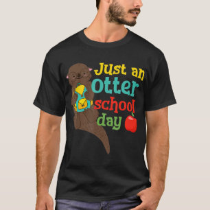 Gewoon een otter schooldag grappigheid, eerste dag t-shirt