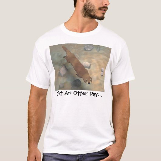 Gewoon een otterdag... t-shirt (Voorkant)
