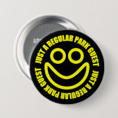 Gewoon een Regular Park Guest Ronde Button 7,6 Cm (Voorkant /achterkant)