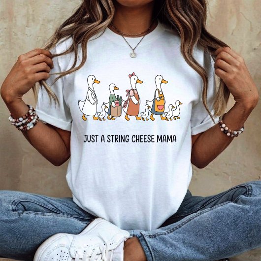 Gewoon Een Snaar Kaas Mama Gans T-shirt