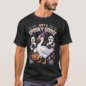 Gewoon een spookachtige gans donker en griezelig t-shirt (Voorkant)
