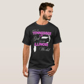 Gewoon een Tennessee-meisje in een Illinois wereld T-shirt (Voorkant volledig)
