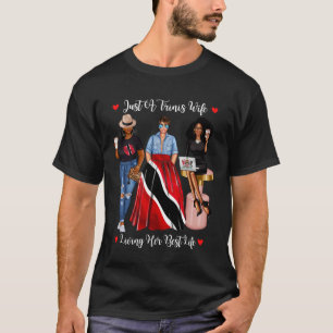Gewoon Een Trinis Echtgenote Die Haar Beste Leven  T-shirt