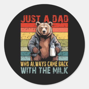 Gewoon een vader die altijd bij de melkvader kwam ronde sticker