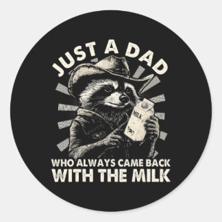 Gewoon een vader die altijd kwam met de melk grapp ronde sticker