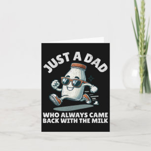 Gewoon een vader die altijd terugkomt met de melk kaart