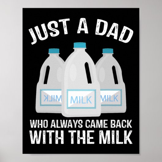 Gewoon een vader die altijd terugkomt met de melk poster (Voorkant)