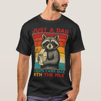 Gewoon een vader die altijd terugkwam Vaderdag Ret T-shirt