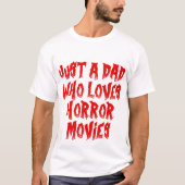 Gewoon een vader die houdt van horrorfilms Hallowe T-shirt (Voorkant)