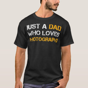 Gewoon een vader die van fotografie houdt, papa Fu T-shirt