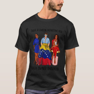 Gewoon Een Venezolaanse Koningin Die Haar Zwart Ei T-shirt