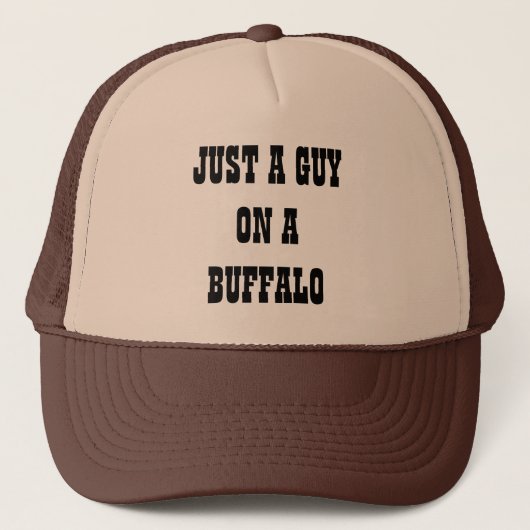 Gewoon een vent op een Buffalo Trucker Pet (Voorkant)