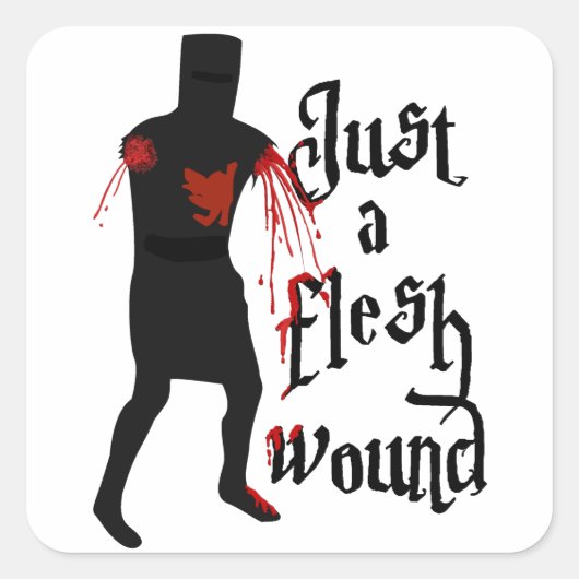 Gewoon een vleeswond vierkante sticker (Voorkant)