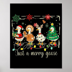Gewoon een vrolijke gans Funny Silly Goose Kerstma Poster