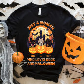 Gewoon een vrouw die van honden en Halloween-gewoo T-shirt