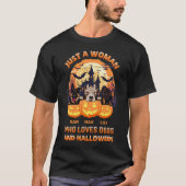 Gewoon een vrouw die van honden en Halloween-gewoo T-shirt (Voorkant)