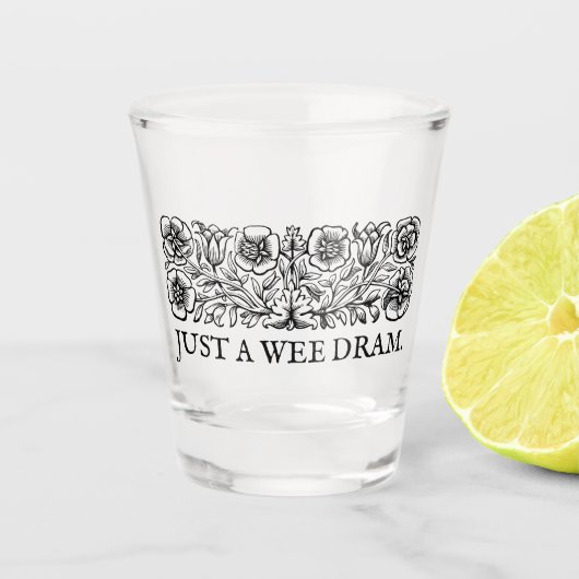 Gewoon een Wee Dram Shot Glas (Voorkant)