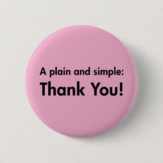 Gewoon en eenvoudig: Hartelijk Bedankt! Ronde Button 5,7 Cm